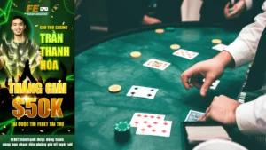 Cao thủ casino Trần Thanh Hoá thắng giải $50K tại cuộc thi FEBET tài trợ