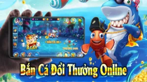 Bắn cá đổi thưởng là gì